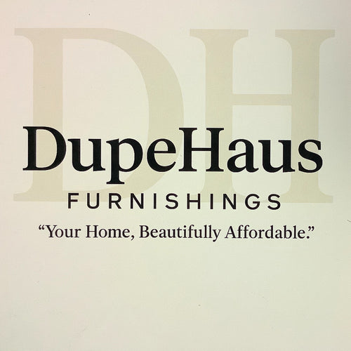 DupeHaus Furnishings 
